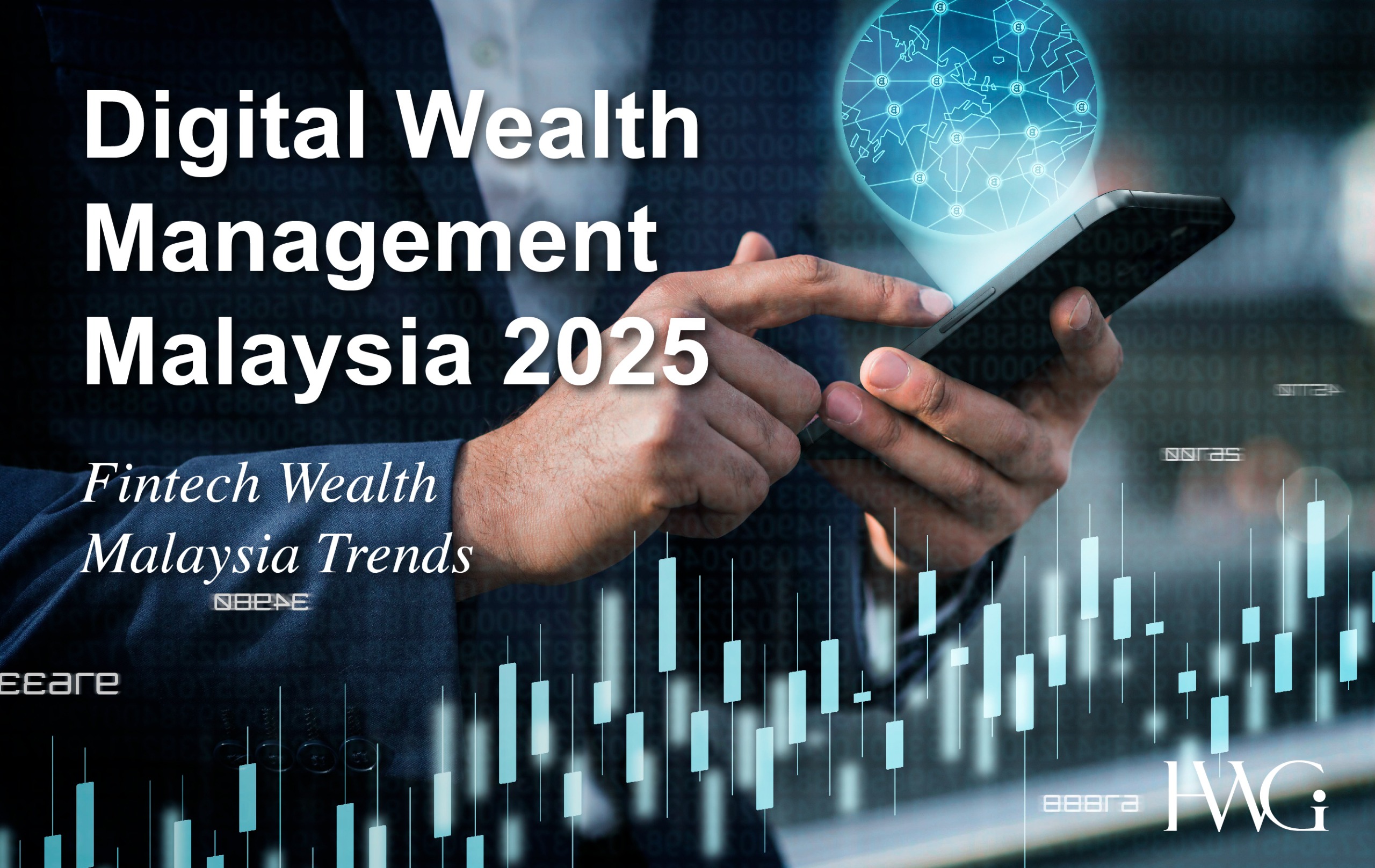 Digital Wealth Management Malaysia Guide: The Fintech Wealth Malaysia Trends in 2025/2026